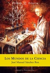 MUNDOS DE LA CIENCIA,LOS | 9788467003260 | SANCHEZ RON,JOSE MANUEL