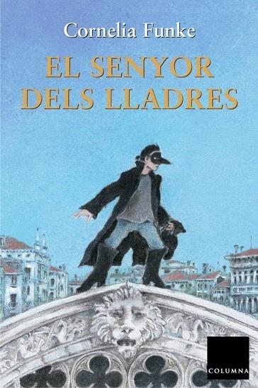 SENYOR DELS LLADRES, EL | 9788466402774 | FUNKE, CORNELIA