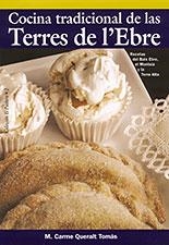 COCINA TRADICIONAL DE LAS TERRES DE L'EBRE, LA | 9788496035096 | QUERALT TOMAS, M. CARME