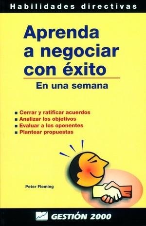 APRENDA A NEGOCIAR CON EXITO | 9788480884303 | FLEMING,PETER