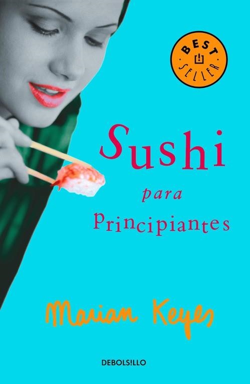 SUSHI PARA PRINCIPIANTES (DEBOLSILLO) | 9788497593489 | KEYES, MARIAN