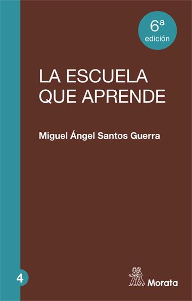 ESCUELA QUE APRENDE, LA | 9788471124494 | SANTOS GUERRA, M.A.