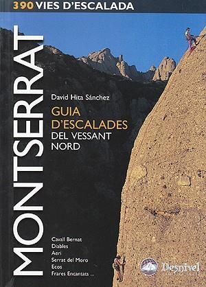 MONTSERRAT. GUIA D'ESCALADES DEL VESSANT NORD | 9788495760968 | HITA SANCHEZ, DAVID