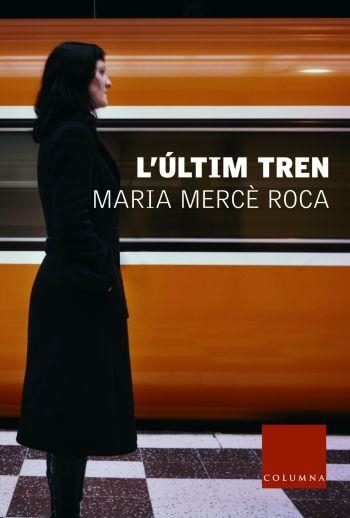 ULTIM TREN, L' | 9788466403153 | ROCA, MARIA MERCE