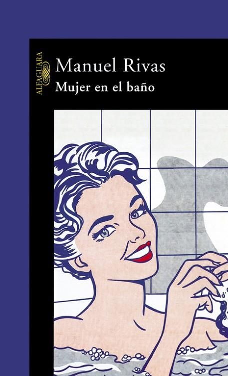 MUJER EN EL BAÑO | 9788420465982 | RIVAS,MANUEL