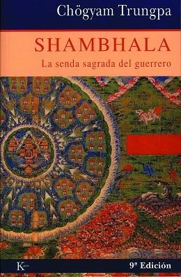 SHAMBHALA.LA SENDA SAGRADA DEL GUERRERO | 9788472452824 | TRUNGPA