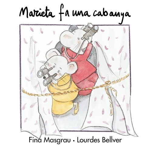 MARIETA FA UNA CABANYA | 9788481314434 | MASGRAU, FINA - BELLVER, LOURDES