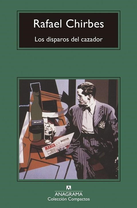 DISPAROS DEL CAZADOR, LOS (COMPACTOS) | 9788433967466 | CHIRBES, RAFAEL