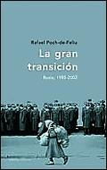 GRAN TRANSICION, LA (RUSIA, 1985-2002) | 9788484324225 | POCH DE FELIU, RAFAEL