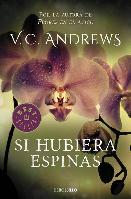 SI HUBIERA ESPINAS (DEBOLSILLO) | 9788497596749 | ANDREWS,V.C.