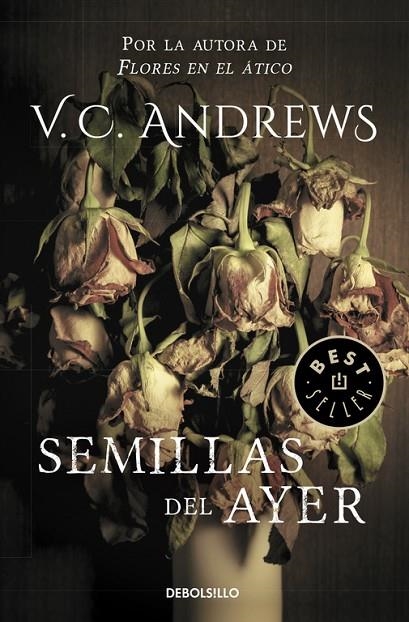 SEMILLAS DEL AYER (DEBOLSILLO) | 9788497595995 | ANDREWS,V.C.