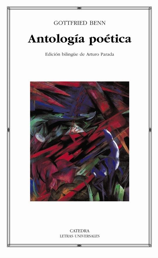 ANTOLOGIA POETICA (GOTTFRIED BENN) | 9788437620824 | BENN, GOTTFRIED / ED.: ARTURO PARADA