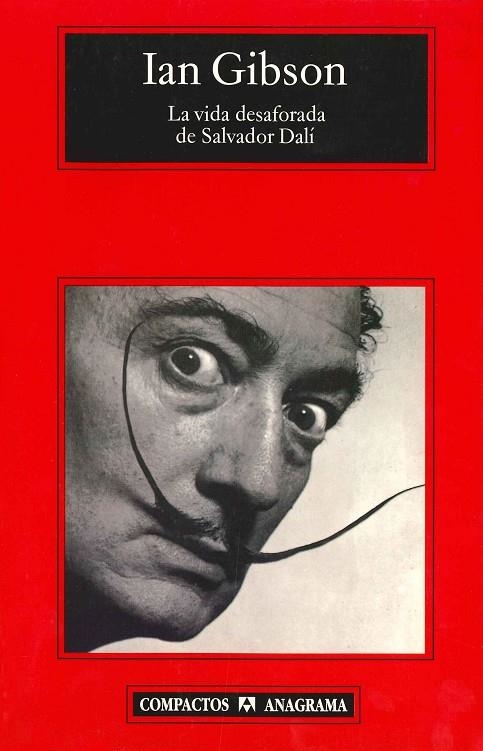 VIDA DESAFORADA DE SALVADOR DALI,LA | 9788433967541 | GIBSON,IAN