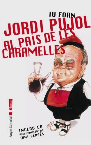 JORDI PUJOL AL PAIS DE LES CARAMELLES (LLIBRE + CD AUDIO) | 9788496103252 | FORN, IU