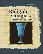 RELIGION Y MAGIA EN EL ANTIGUA EGIPTO | 9788484324867 | DAVID,ROSALIE