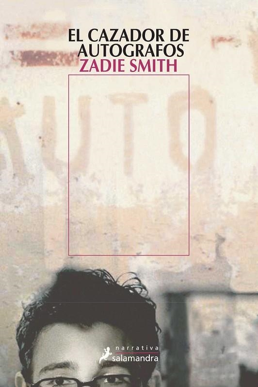 CAZADOR DE AUTOGRAFOS,EL | 9788478888467 | SMITH,ZADIE