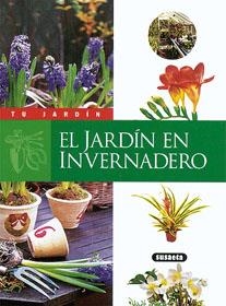 JARDIN EN INVERNADERO, EL | 9788430595204