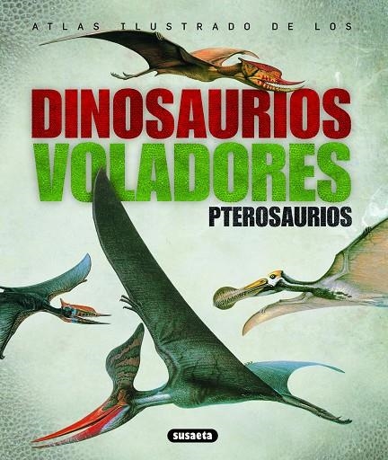 ATLAS ILUSTRADO DE LOS PTROSAURIOS | 9788430538935 | WELLNHOFER, PETER - SIBBICK, JOHN