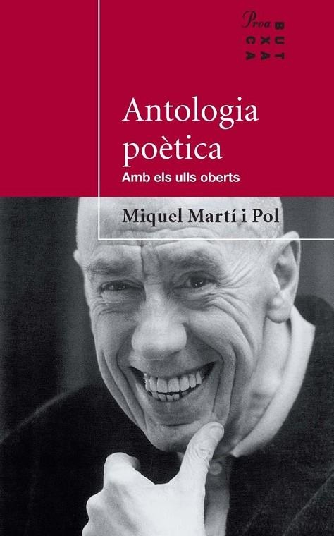 ANTOLOGIA POETICA : AMB ELS ULLS OBERTS (BUTXACA) | 9788484374008 | MARTI I POL, MIQUEL