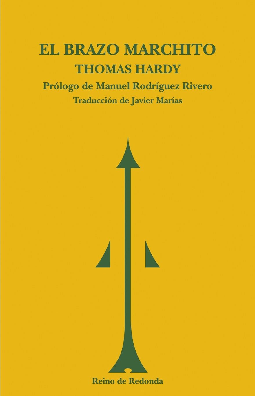 BRAZO MARCHITO : Y OTROS RELATOS, EL | 9788493147174 | HARDY, THOMAS