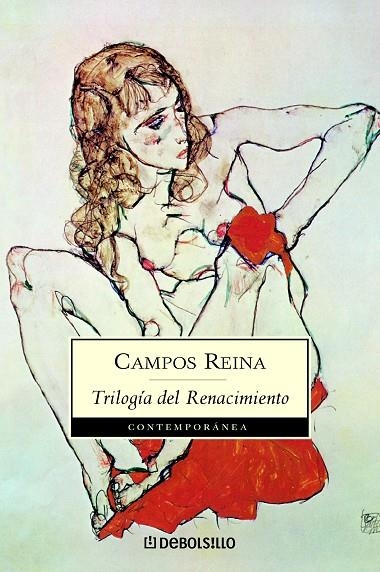 TRILOGIA DEL RENACIMIENTO  -DEBOLSILLO- | 9788497930352 | REINA,CAMPOS