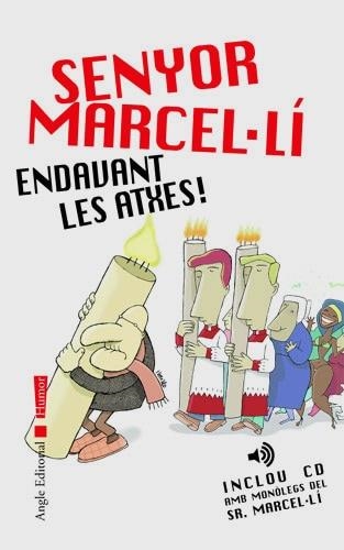 SENYOR MARCEL-LI.ENDEVANT LES ATXES | 9788496103344