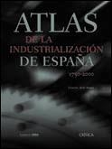 ATLAS DE LA INDUSTRIALIZACION DE ESPAÑA 1750-2000 | 9788484323822 | NADAL JORDI