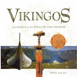 VIKINGOS : LA BATALLA AL FINAL DE LOS TIEMPOS | 9788495537287 | ALLAN, TONY