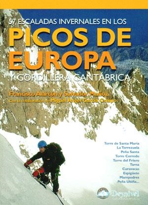 PICOS DE EUROPA.57 ESCALADAS INVERNALES | 9788496192249 | ALRCON,FRANCISCO.MUÑOZ,SALVADOR