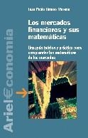 LOS MERCADOS FINANCIEROS Y SUS MATEMATICAS : UNA GUIA TEORIC | 9788434445086 | JIMENO MORENO, JUAN PABLO