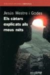 CATARS EXPLICATS ALS MEUS NETS,ELS | 9788497870269 | MESTRE I GODES,JESUS