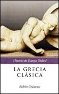 GRECIA CLASICA, LA (CRITICA OXFORD) | 9788484323099 | OSBORNE, ROBIN