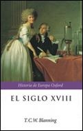 SIGLO XVIII, EL (CRITICA OXFORD) | 9788484323402 | BLANNING, T. C. W.