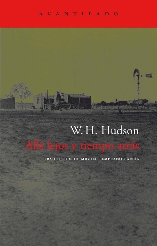 ALLA LEJOS Y TIEMPO ATRAS (ACANTILADO) | 9788496136465 | HUDSON, W. H. (1841-1922)