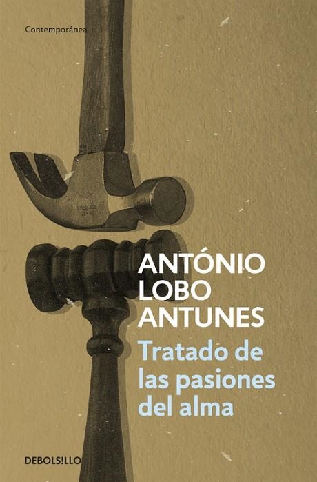 TRATADO DE LAS PASIONES DEL ALMA (DEBOLSILLO) | 9788497932509 | LOBO ANTUNES, ANTONIO