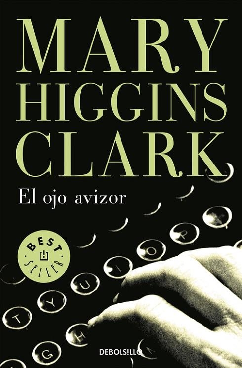 OJO AVIZOR, EL (DEBOLSILLO) | 9788497930154 | HIGGINS CLARK, MARY