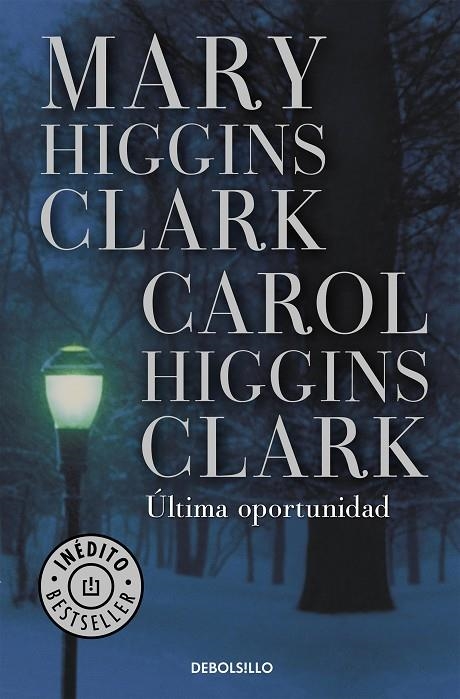 ULTIMA OPORTUNIDAD (DEBOLSILLO) | 9788497595544 | HIGGINS CLARK, MARY