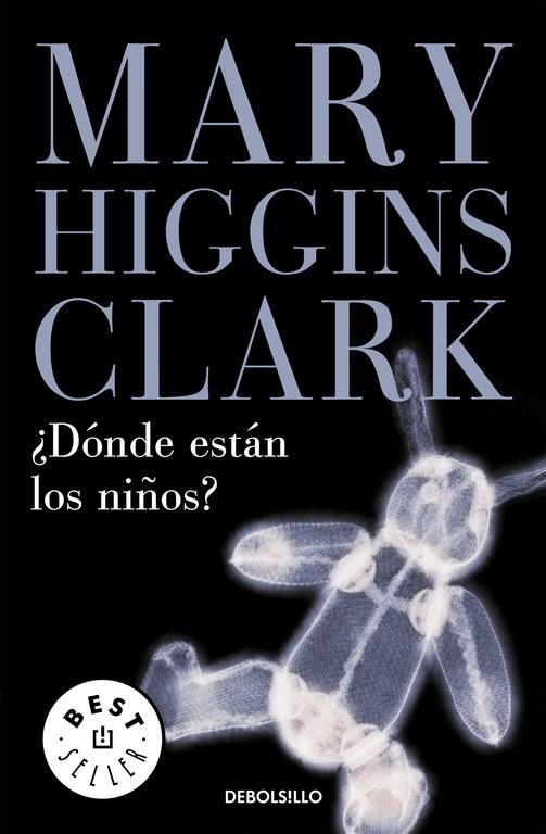 DONDE ESTAN LOS NIÑOS? (DEBOLSILLO) | 9788497594301 | HIGGINS CLARK, MARY