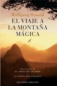 VIAJE A LA MONTAÑA MAGICA EL | 9788497770750 | SEWALD WOLFGANG