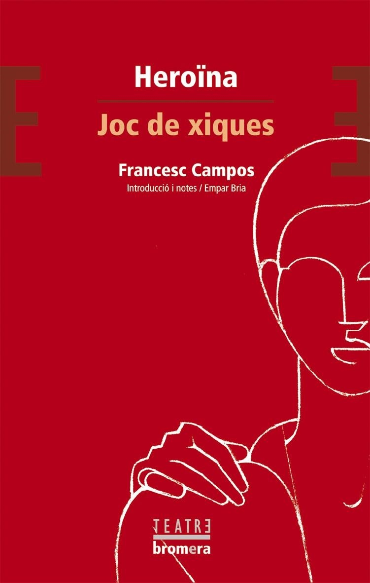 HEROINA- JOC DE XIQUES | 9788476607329 | CAMPOS, FRANCESC