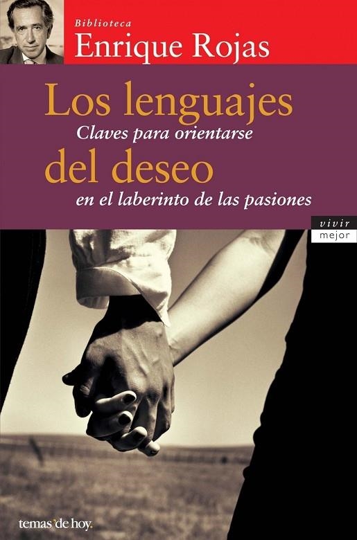 LENGUAJES DEL DESEO, LOS (VIVIR MEJOR) | 9788484603344 | ROJAS, ENRIQUE