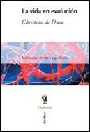 VIDA EN EVOLUCION, LA (DRAKONTOS) | 9788484325406 | DE DUVE, CHRISTIAN