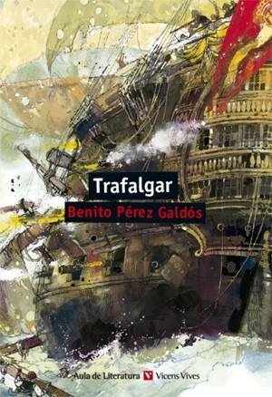 TRAFALGAR, AULA DE LITERATURA, BACHILLERATO. AUXILIAR | 9788431662752 | PEREZ GALDOS, BENITO