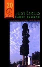 HISTORIES D'ARBRES I UN GIRA-SOL | 9788481315172 | PRATS, JOAN DE DEU/RODRIGUEZ, V.