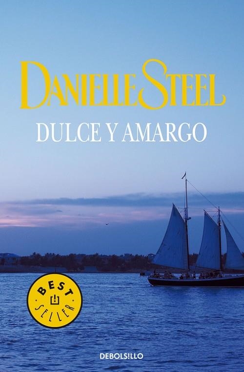 DULCE Y AMARGO  -DEBOLSILLO- | 9788497932882 | STEEL, DANIELLE