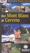 DEL MONT BLANC AL CERVINO : UNA RUTA PEDESTRE DE CHAMONIX A | 9788495760975 | MUÑOZ CIDAD, CANDIDO