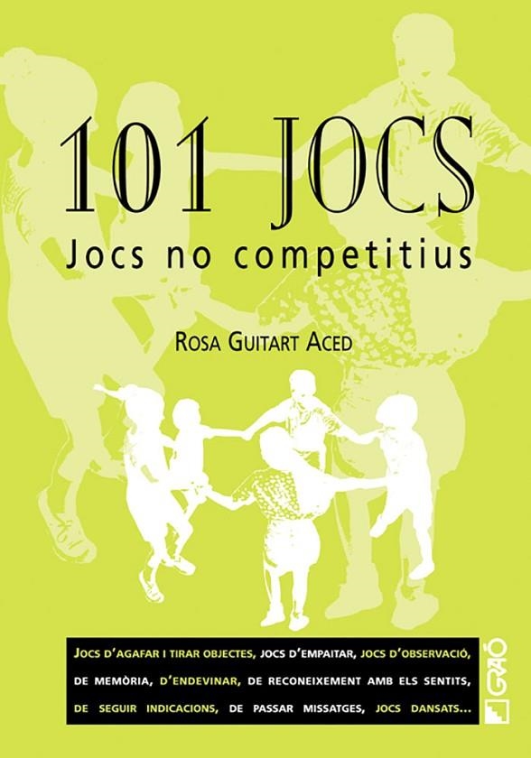 101 JOCS. JOCS NO COMPETITIUS | 9788478273287 | GUITART ACED, ROSA