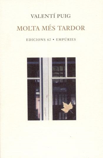 MOLTA MES TARDOR (POESIA) | 9788429754872 | PUIG, VALENTI