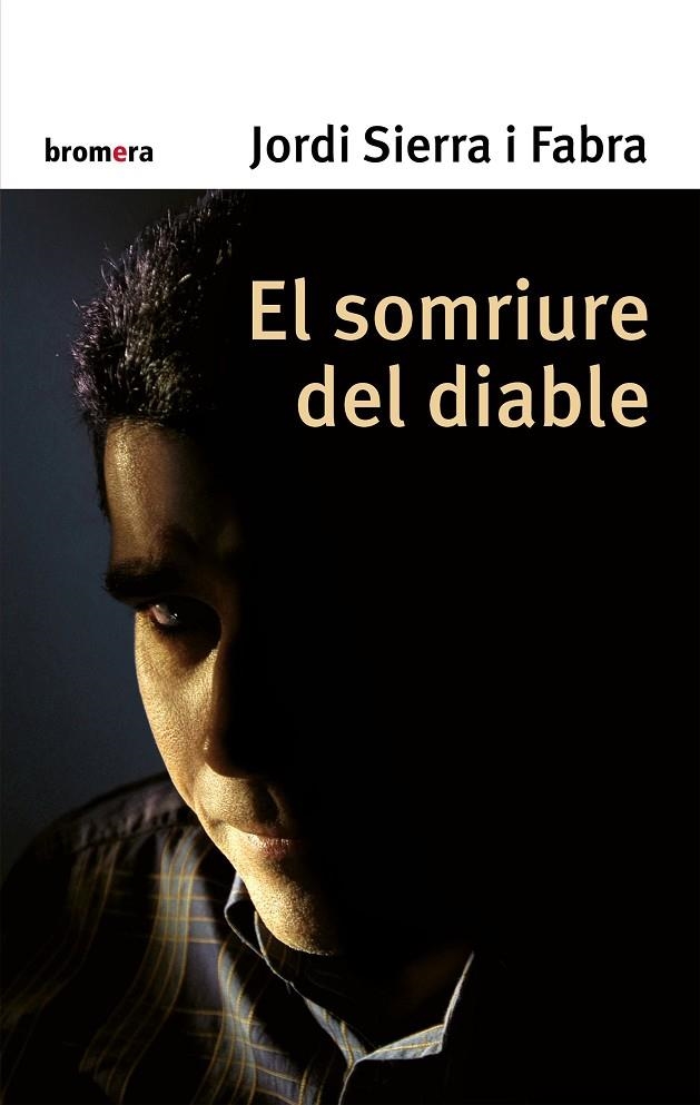 SOMRIURE DEL DIABLE, EL (ESPURNA) | 9788476609590 | SIERRA I FABRA, JORDI