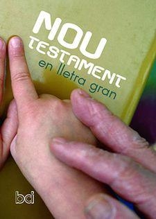 NOU TESTAMENT (BCI). EN LLETRA GRAN | 9788482974309 | BCI